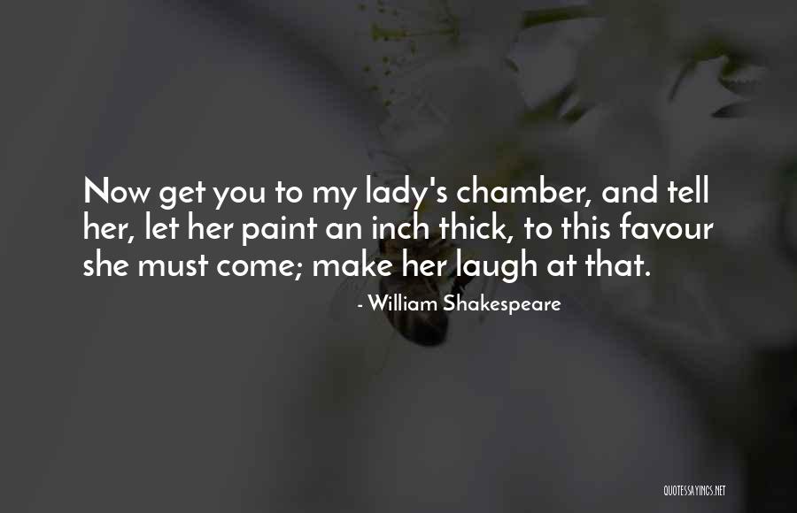 She's My Lady Quotes By William Shakespeare