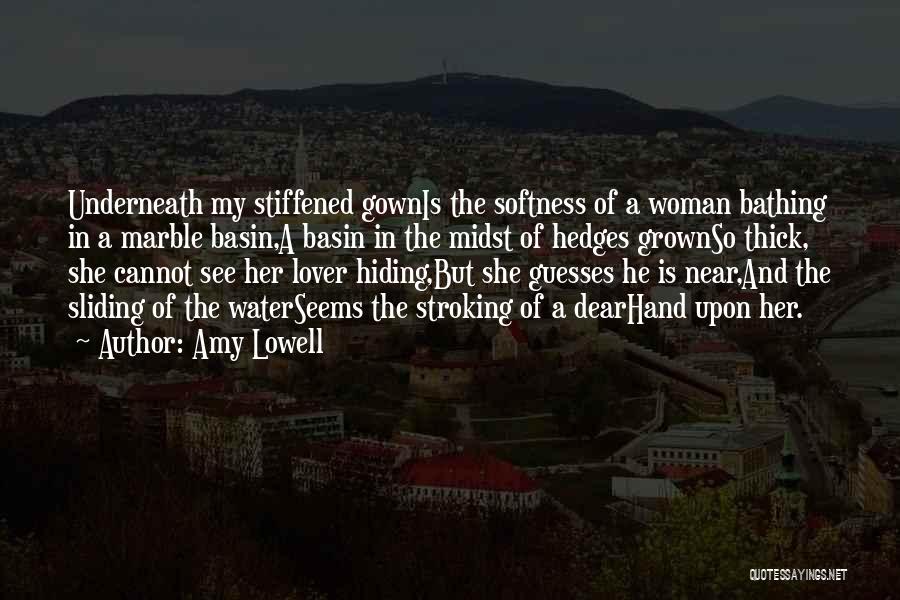 She's My Lover Quotes By Amy Lowell