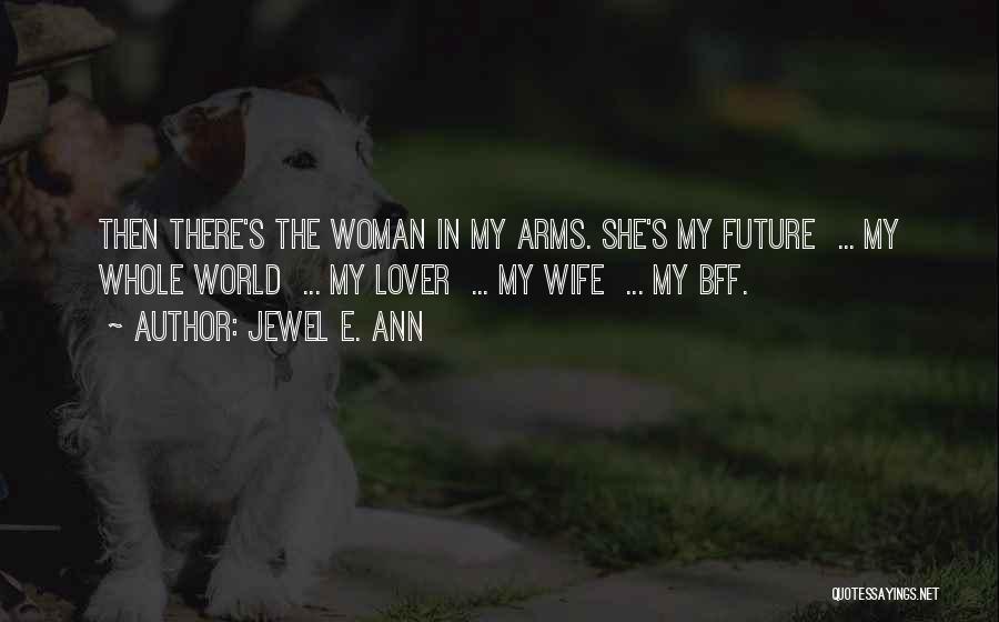 She's My Lover Quotes By Jewel E. Ann