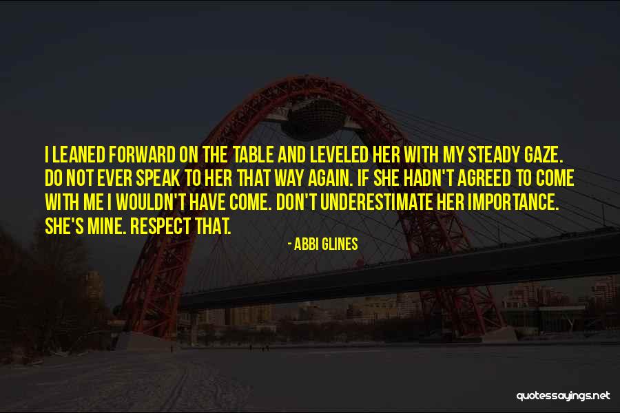 She's Not Mine Quotes By Abbi Glines She's Not Mine Quotes By Abbi Glines