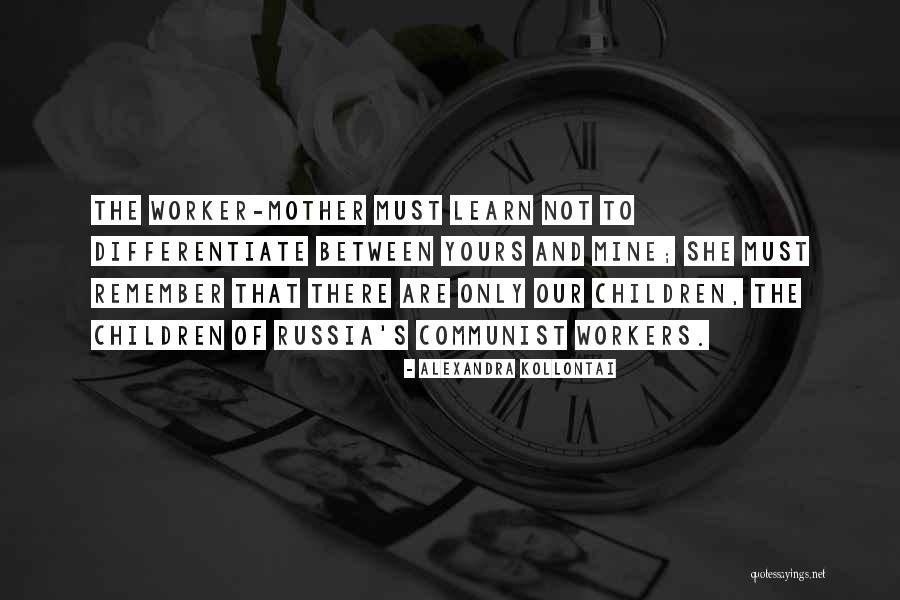 She's Not Mine Quotes By Alexandra Kollontai She's Not Mine Quotes By Alexandra Kollontai