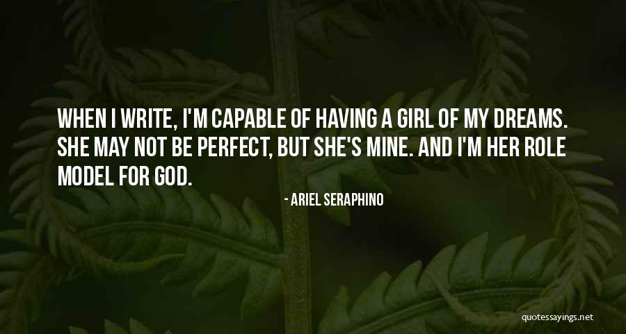 She's Not Mine Quotes By Ariel Seraphino She's Not Mine Quotes By Ariel Seraphino