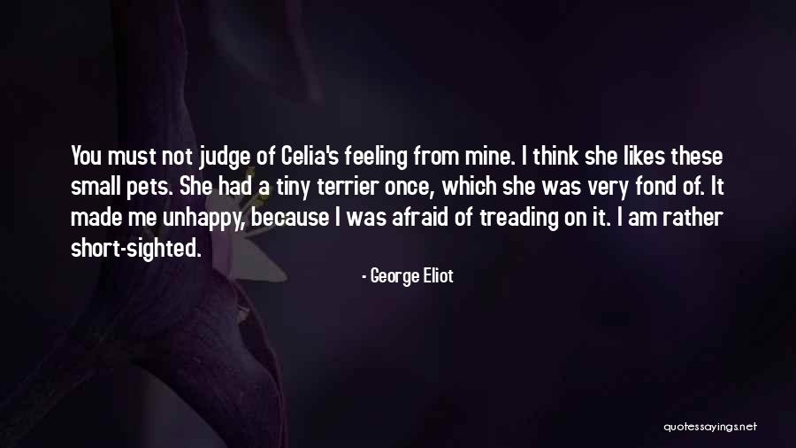 She's Not Mine Quotes By George Eliot She's Not Mine Quotes By George Eliot