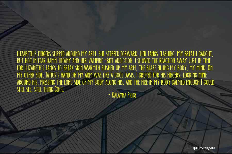 She's Not Mine Quotes By Kalayna Price She's Not Mine Quotes By Kalayna Price