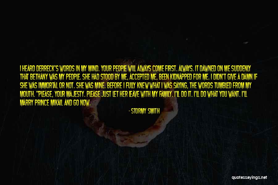 She's Not Mine Quotes By Stormy Smith She's Not Mine Quotes By Stormy Smith