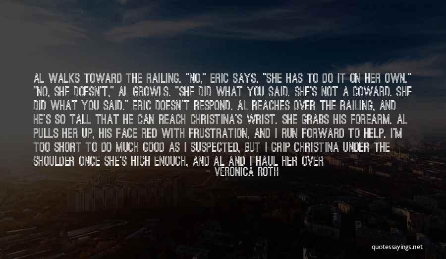 She's Not Mine Quotes By Veronica Roth She's Not Mine Quotes By Veronica Roth