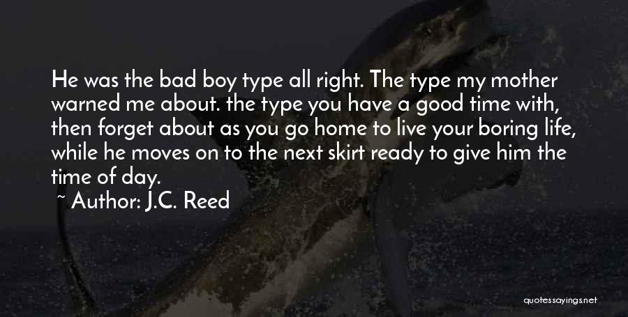 She's Not Ready For A Relationship Quotes By J.C. Reed
