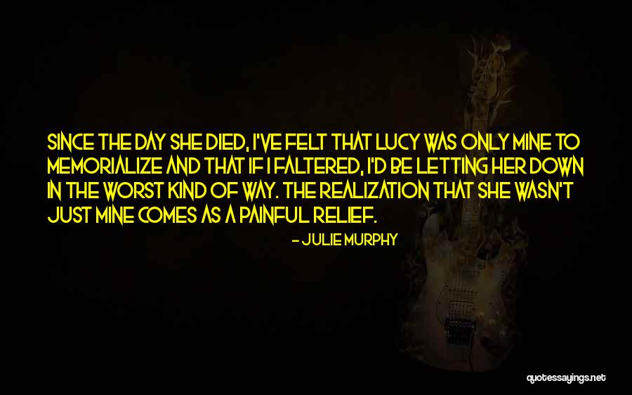 She's Only Mine Quotes By Julie Murphy She's Only Mine Quotes By Julie Murphy
