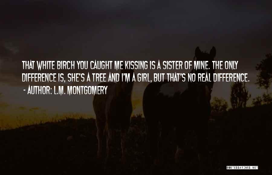 She's Only Mine Quotes By L.M. Montgomery