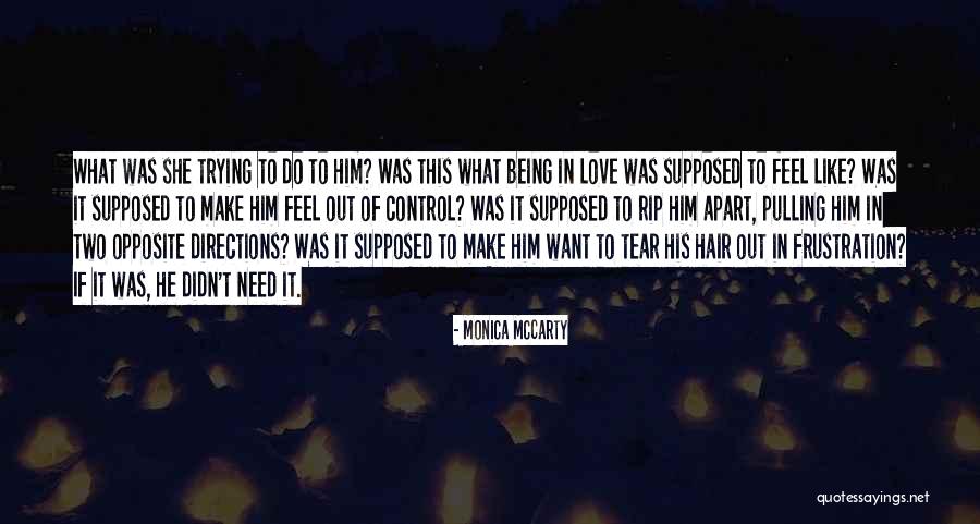 She's Out Of Control Quotes By Monica McCarty She's Out Of Control Quotes By Monica McCarty