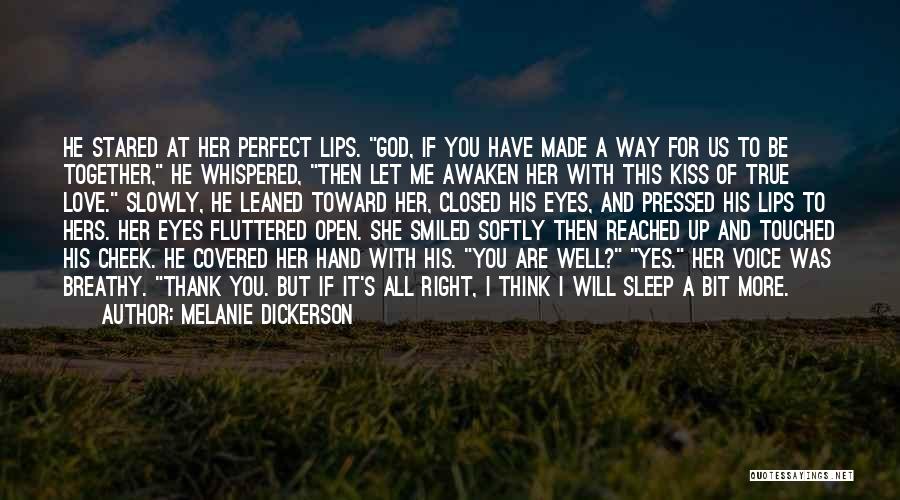 She's Perfect For Me Quotes By Melanie Dickerson