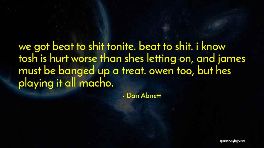 Shes Playing You Quotes By Dan Abnett Shes Playing You Quotes By Dan Abnett