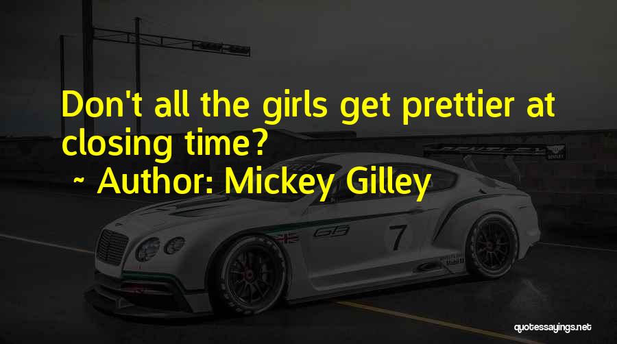 She's Prettier Than Me Quotes By Mickey Gilley