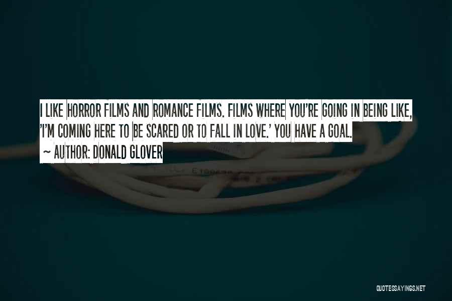 She's Scared To Fall In Love Quotes By Donald Glover