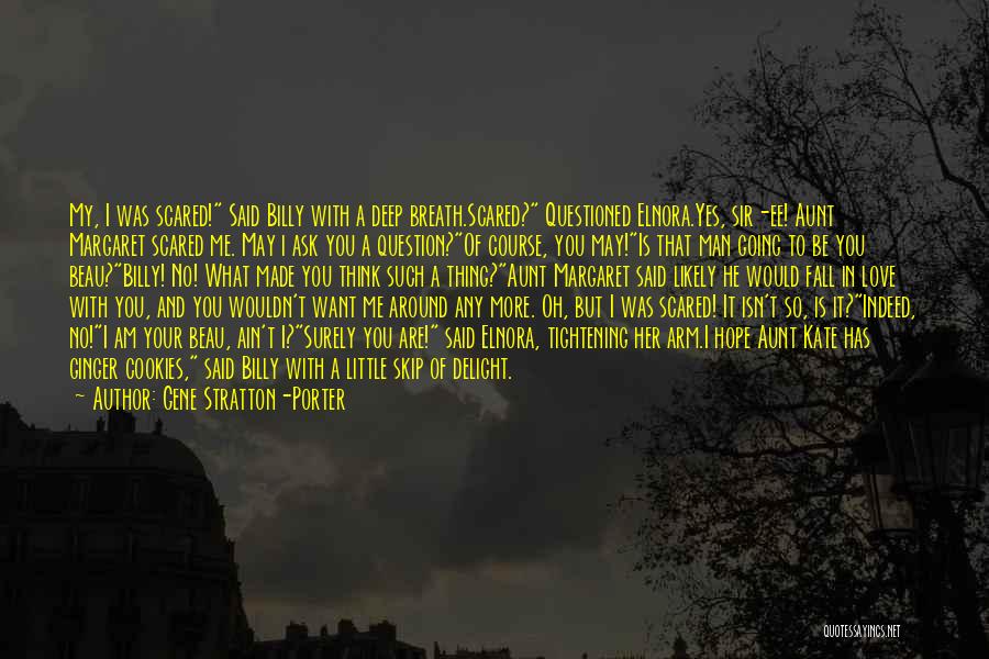 She's Scared To Fall In Love Quotes By Gene Stratton-Porter