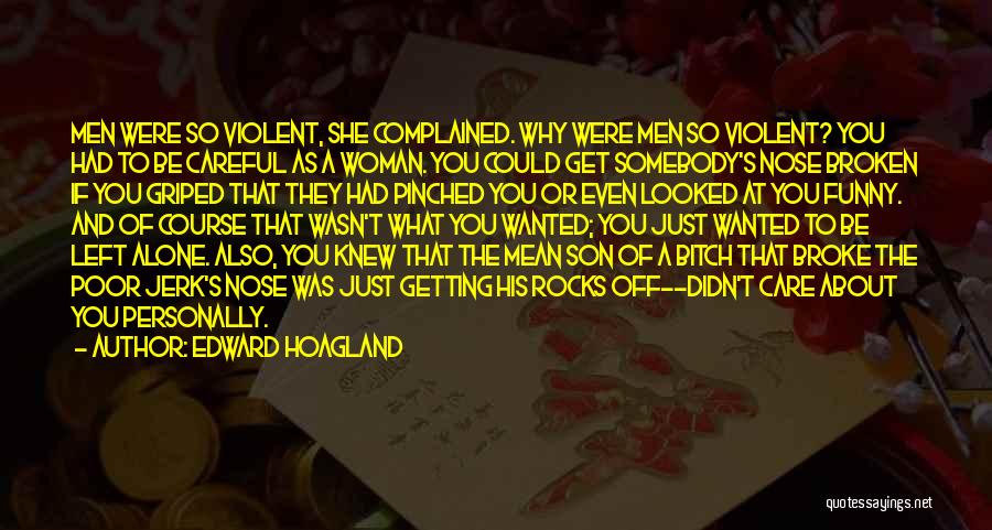 She's So Broken Quotes By Edward Hoagland