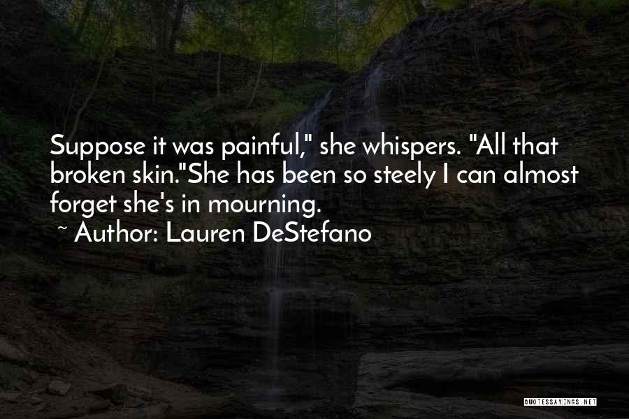 She's So Broken Quotes By Lauren DeStefano