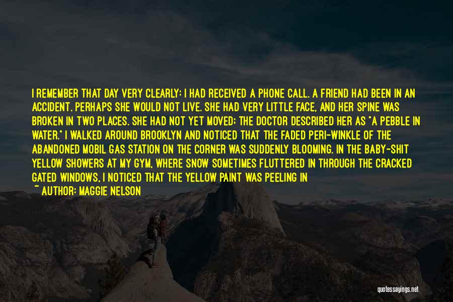 She's So Broken Quotes By Maggie Nelson