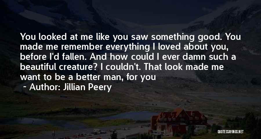 She's So Damn Beautiful Quotes By Jillian Peery