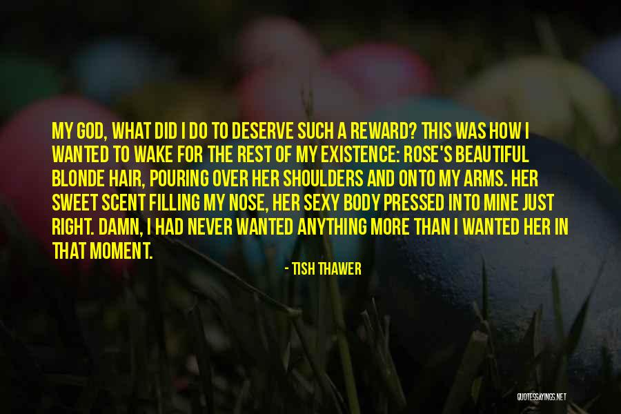 She's So Damn Beautiful Quotes By Tish Thawer