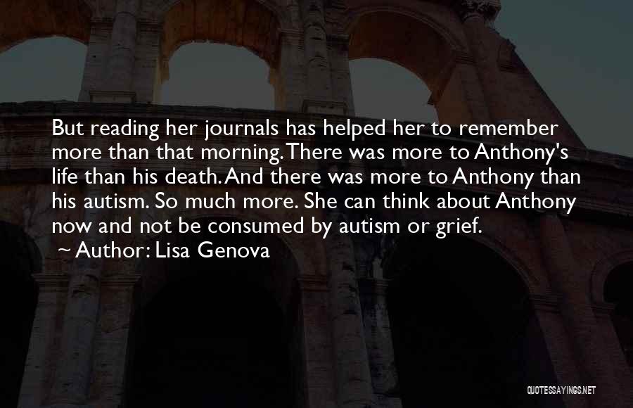 She's So Much More Quotes By Lisa Genova