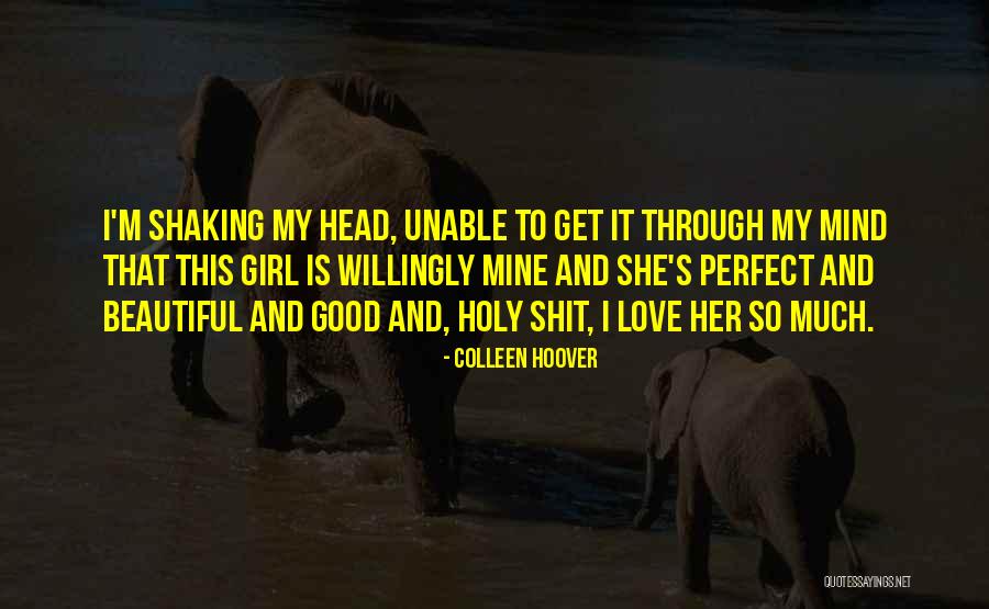 She's So Perfect Quotes By Colleen Hoover