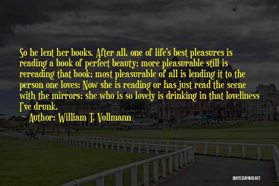 She's So Perfect Quotes By William T. Vollmann