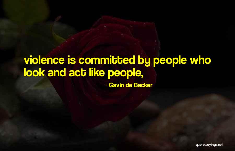 Shes Strong But Quotes By Gavin De Becker Shes Strong But Quotes By Gavin De Becker