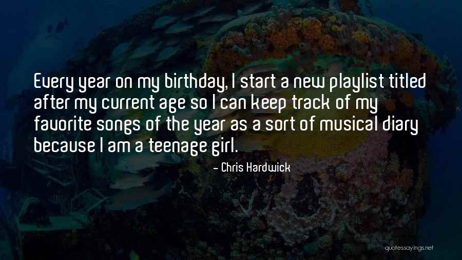 She's The Birthday Girl Quotes By Chris Hardwick She's The Birthday Girl Quotes By Chris Hardwick