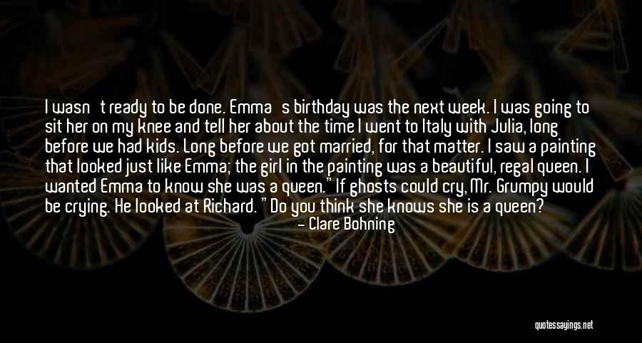 She's The Birthday Girl Quotes By Clare Bohning She's The Birthday Girl Quotes By Clare Bohning