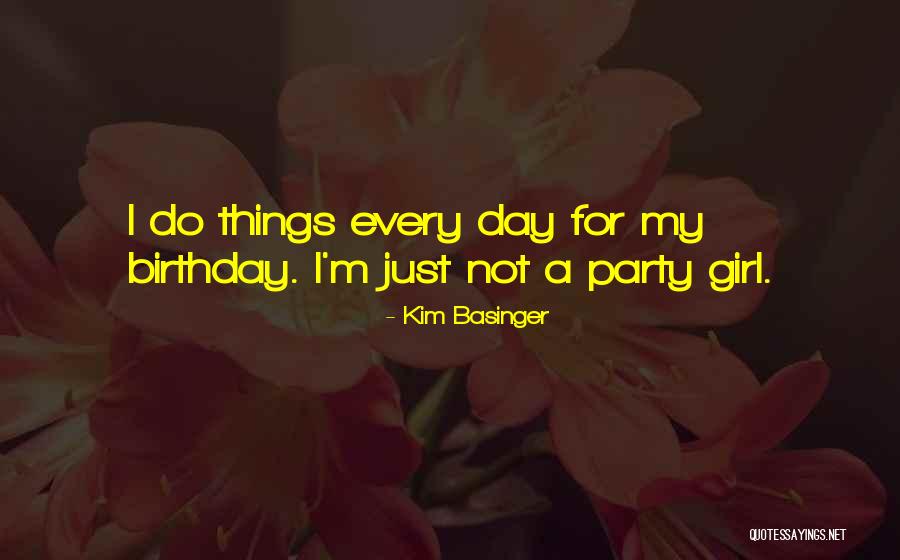 She's The Birthday Girl Quotes By Kim Basinger