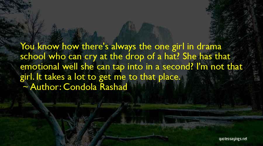 She's The Girl Who Quotes By Condola Rashad