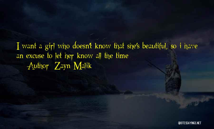 She's The Girl Who Quotes By Zayn Malik