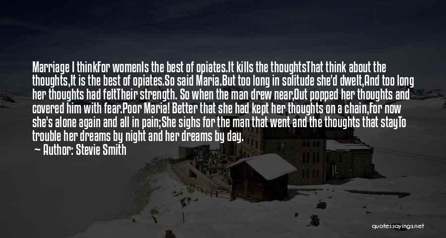 She's The Man Best Quotes By Stevie Smith