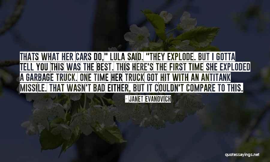She's The One Best Quotes By Janet Evanovich She's The One Best Quotes By Janet Evanovich