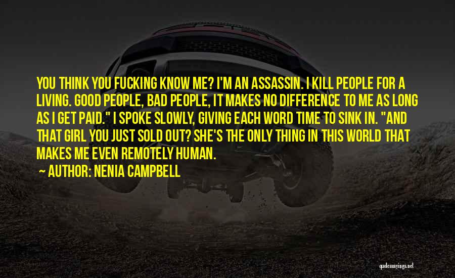She's The Only Girl For Me Quotes By Nenia Campbell