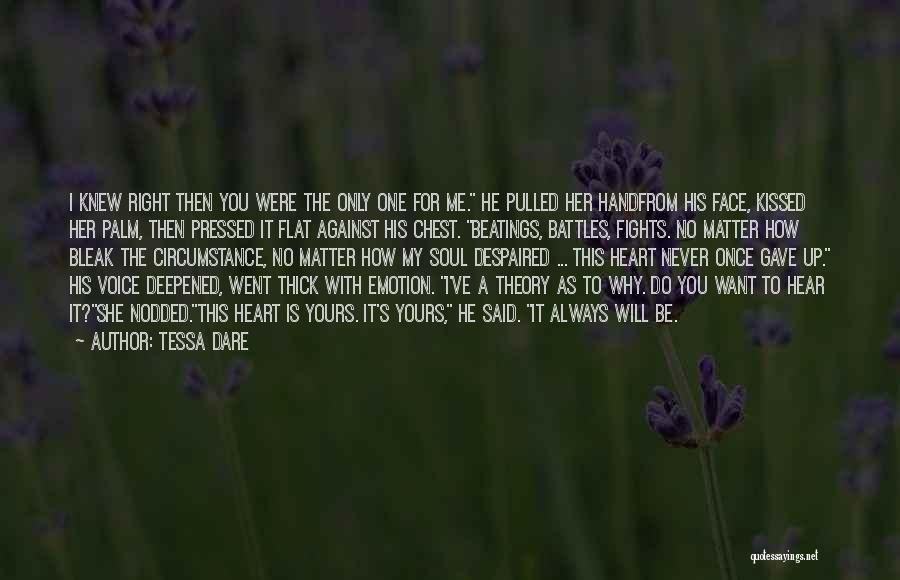 She's The Only One For Me Quotes By Tessa Dare
