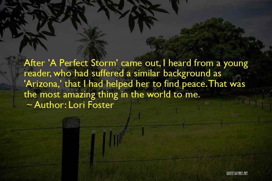 She's The Perfect Storm Quotes By Lori Foster