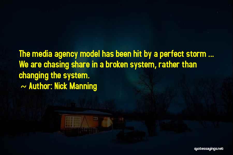 She's The Perfect Storm Quotes By Nick Manning She's The Perfect Storm Quotes By Nick Manning