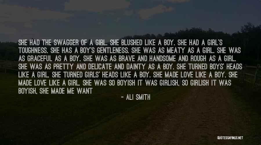 She's The Right Girl Quotes By Ali Smith She's The Right Girl Quotes By Ali Smith