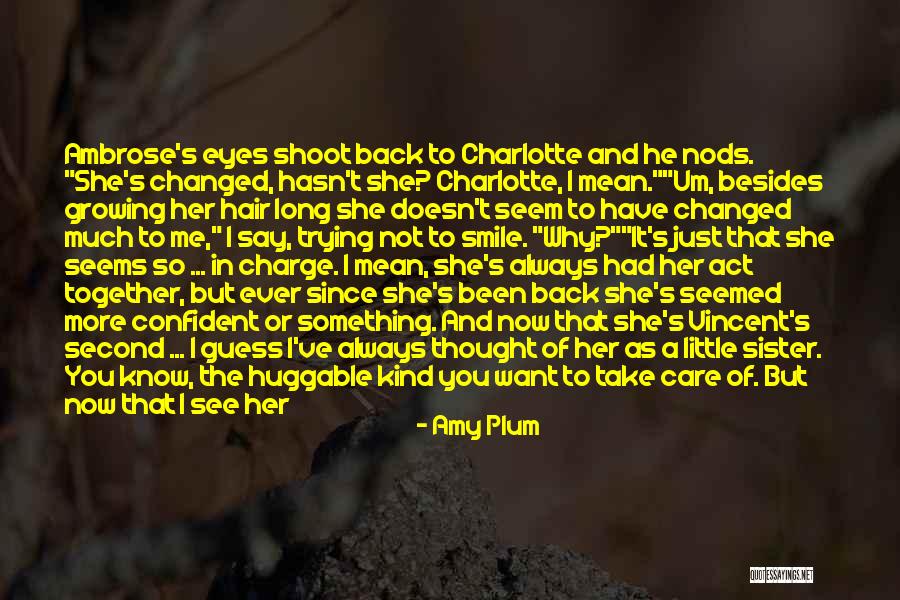 She's The Right Girl Quotes By Amy Plum She's The Right Girl Quotes By Amy Plum