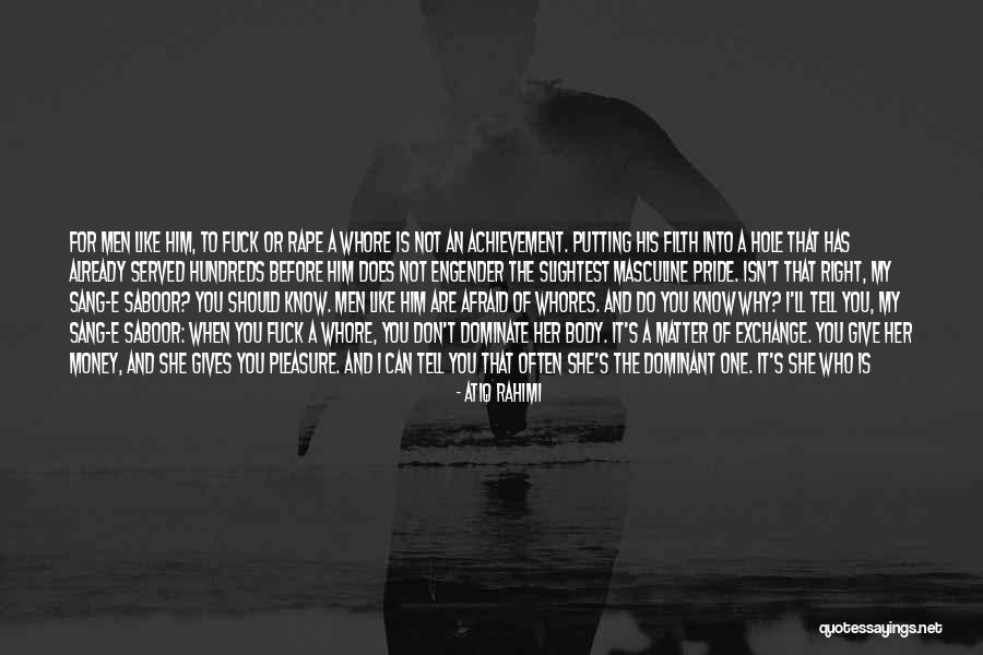 She's The Right Girl Quotes By Atiq Rahimi She's The Right Girl Quotes By Atiq Rahimi