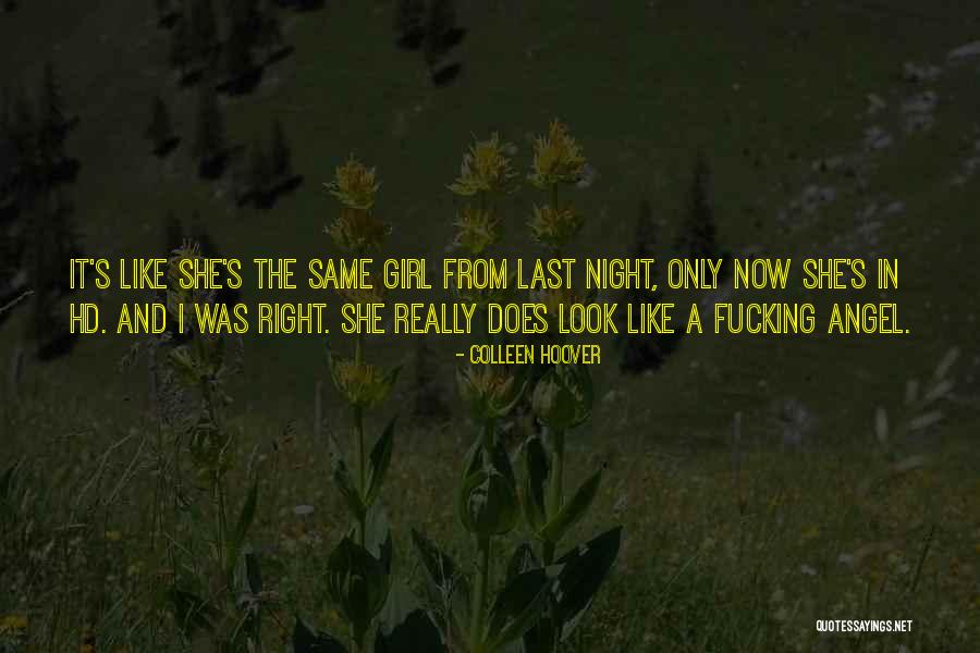 She's The Right Girl Quotes By Colleen Hoover She's The Right Girl Quotes By Colleen Hoover