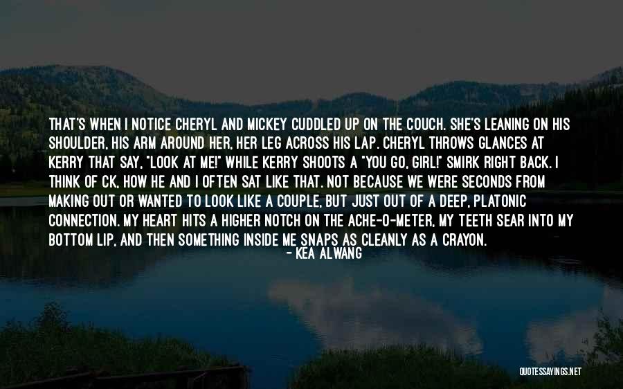 She's The Right Girl Quotes By Kea Alwang She's The Right Girl Quotes By Kea Alwang