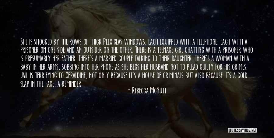 She's The Right Girl Quotes By Rebecca McNutt She's The Right Girl Quotes By Rebecca McNutt