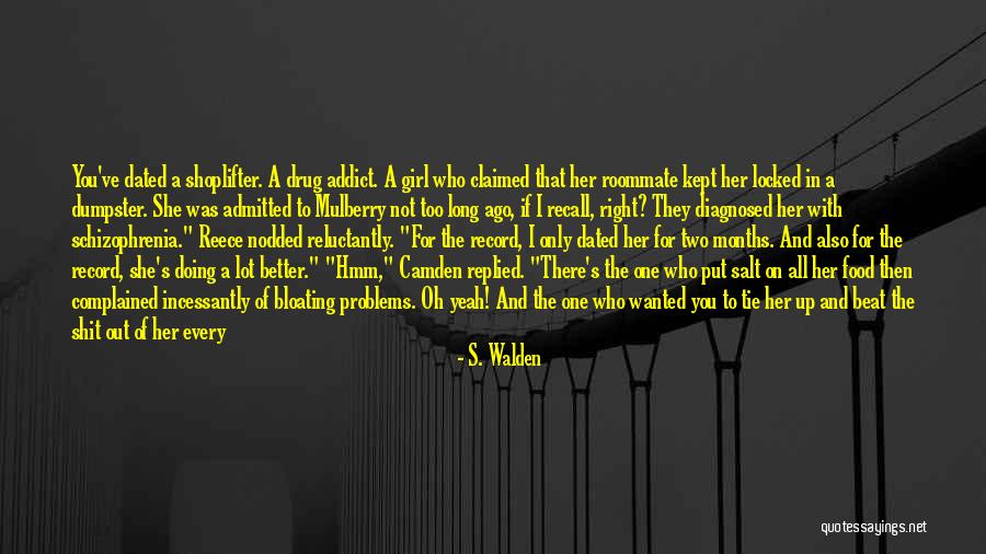 She's The Right Girl Quotes By S. Walden She's The Right Girl Quotes By S. Walden