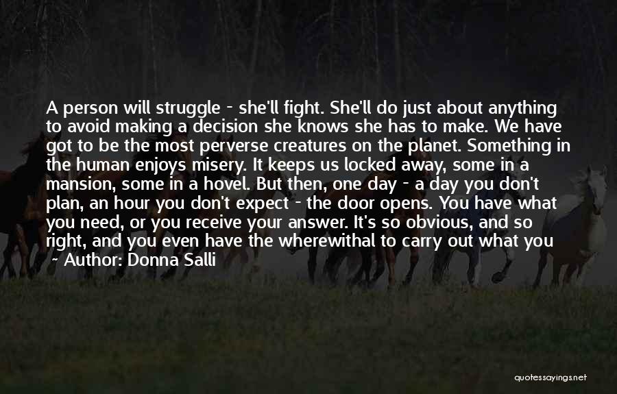 She's The Right One Quotes By Donna Salli