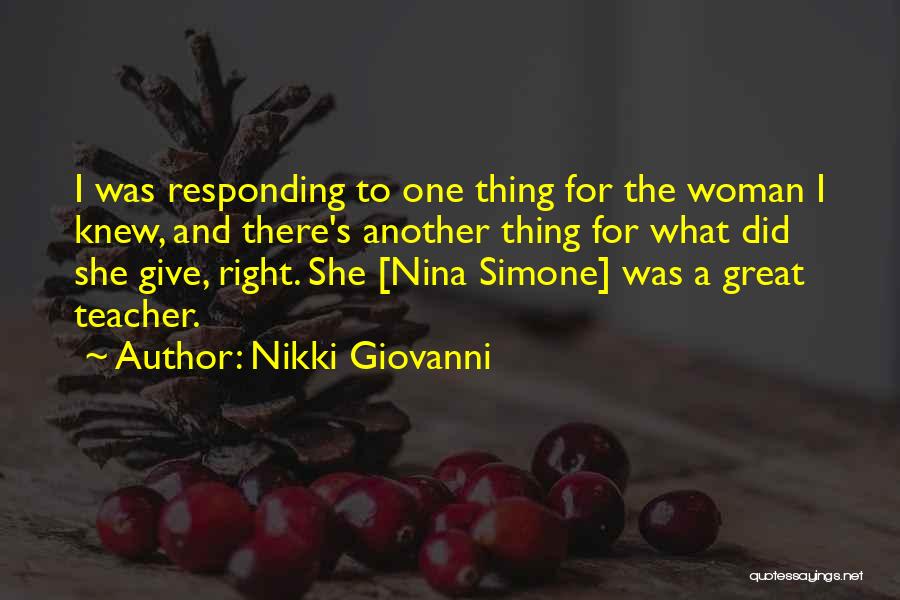 She's The Right One Quotes By Nikki Giovanni