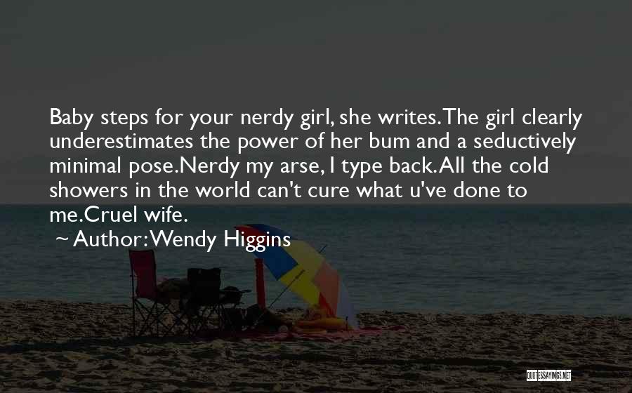 She's The Type Of Girl Quotes By Wendy Higgins