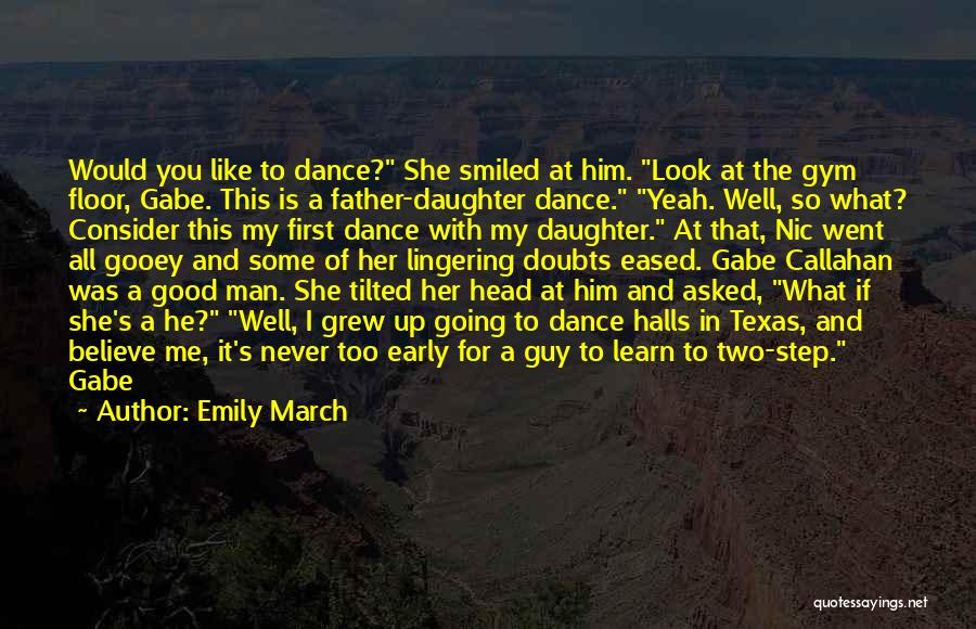 She's Too Good For Me Quotes By Emily March